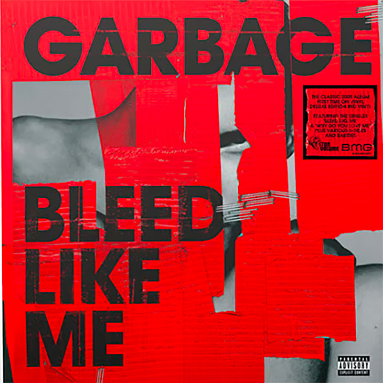 News – Garbage  – Bleed Like Me – Reissue