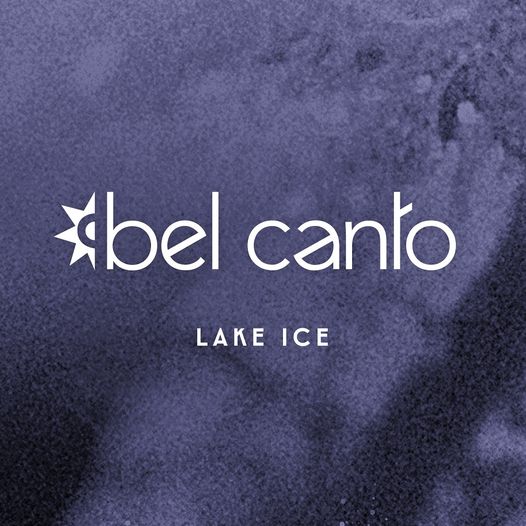 Electro News @ – Bel Canto – Lake Ice
