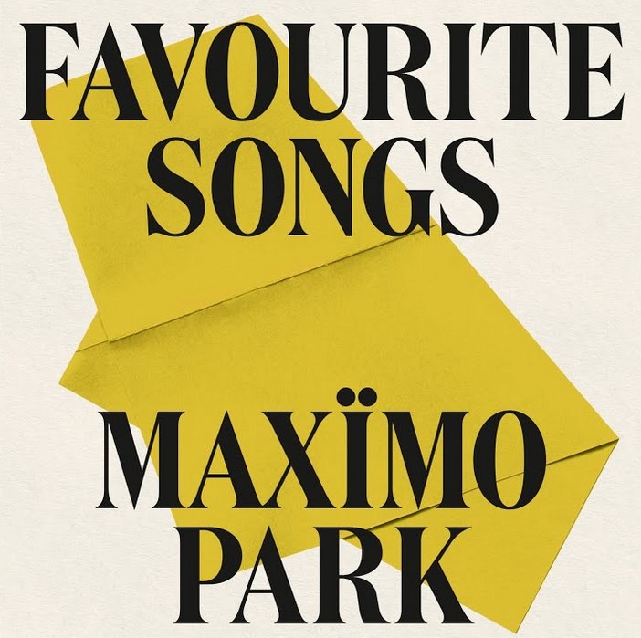 News – Maxïmo Park – Favourite Songs