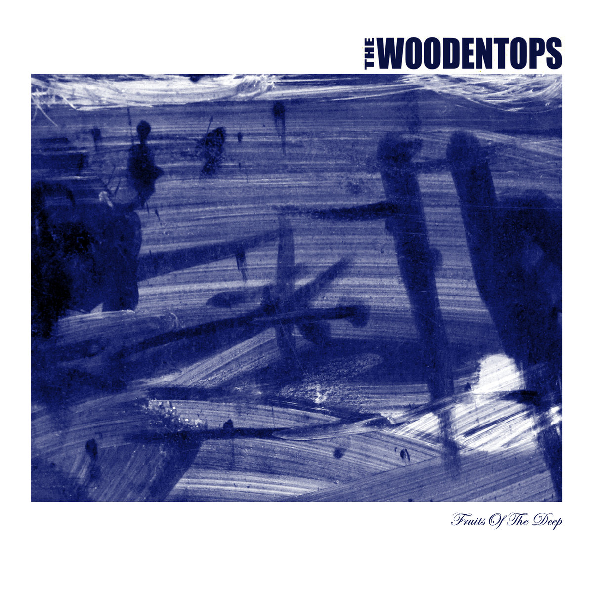 Listen Up – The Woodentops – Fruits of the Deep