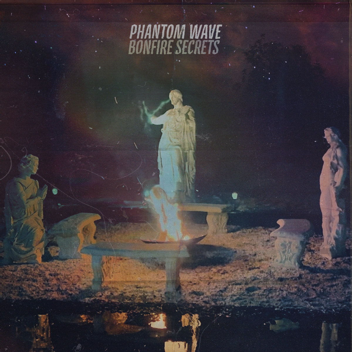 Listen Up – Phantom Wave – Bonfire Secrets