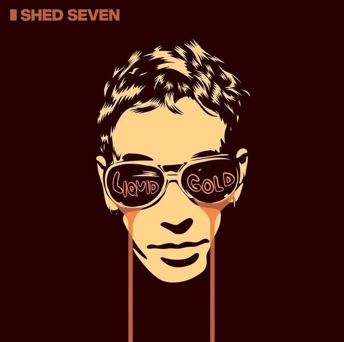 News – Shed Seven – Liquid Gold