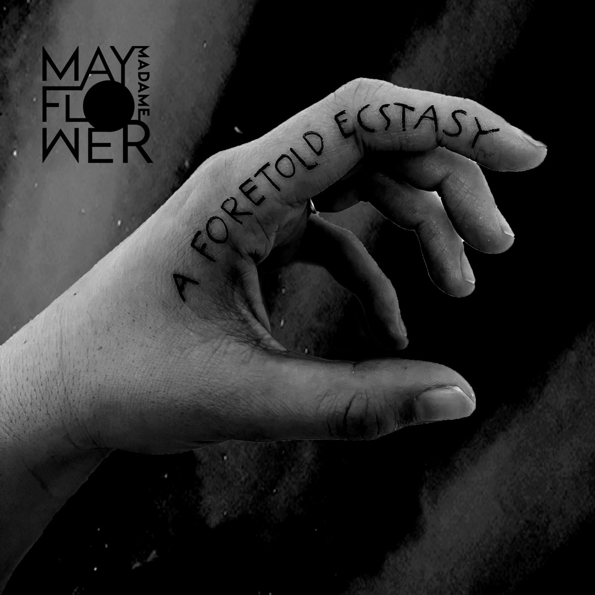 Post-punk shivers – Mayflower Madame – A Foretold Ecstasy