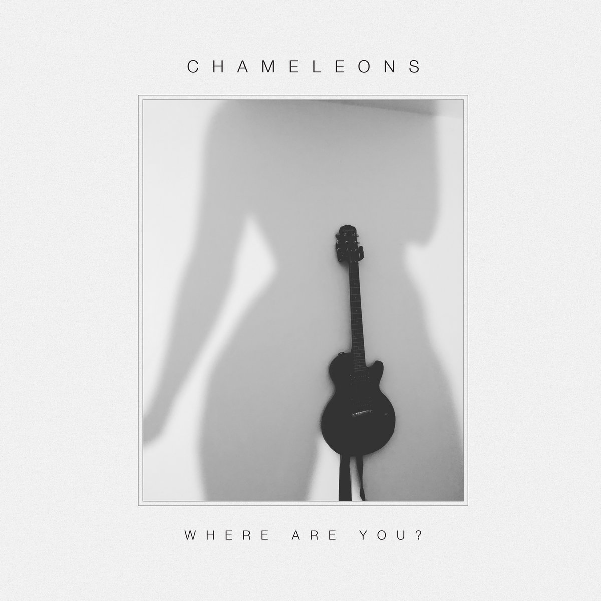 Post-punk shivers  – Chameleons – Where Are You ? EP
