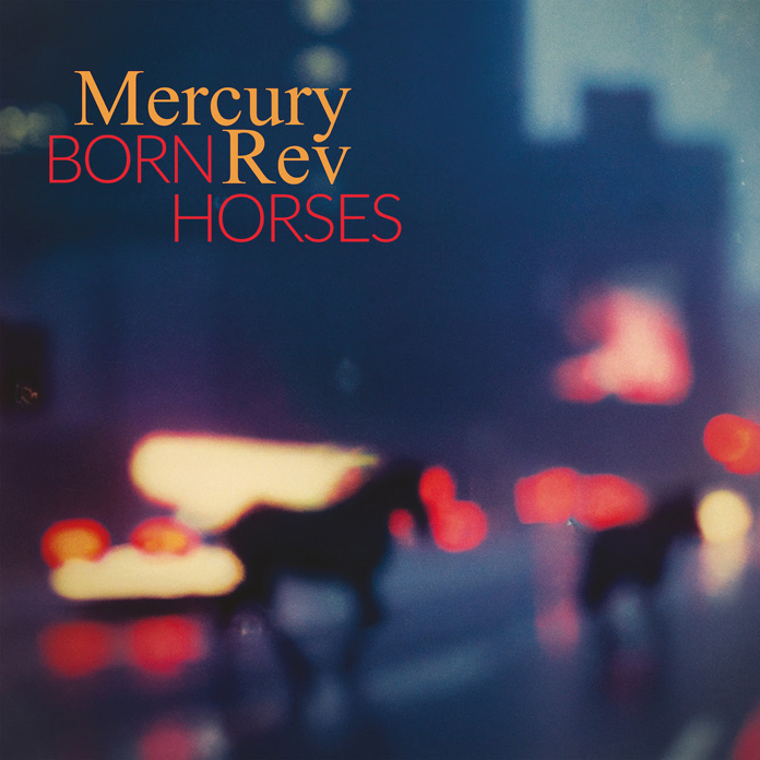 News – Mercury Rev – Born Horses