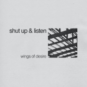 Wings-Of-Desire-Shut-Up-And-Listen-1718028850