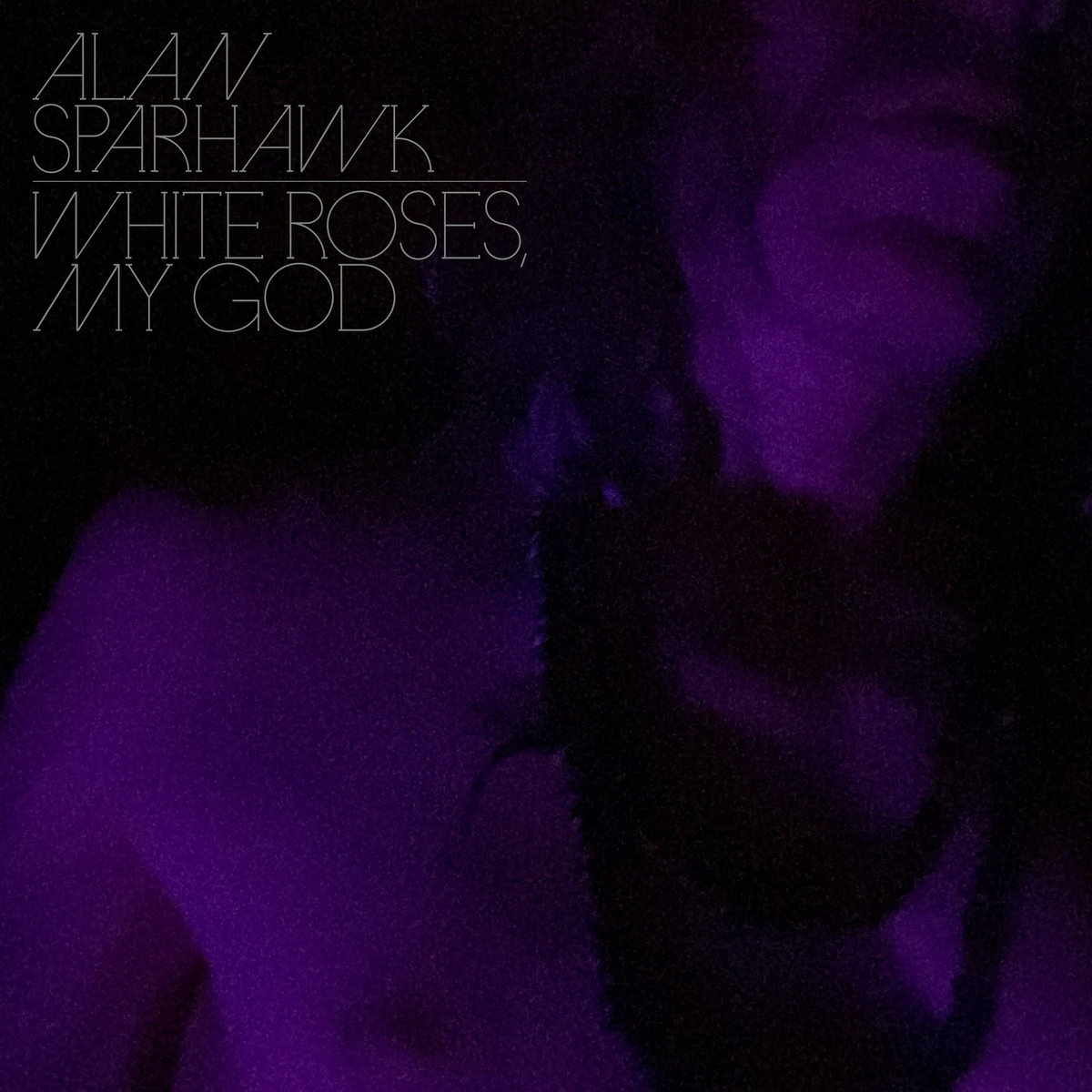 News – Alan Sparhawk – White Roses, My God