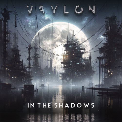 Electro News @ – Vaylon – In The Shadows