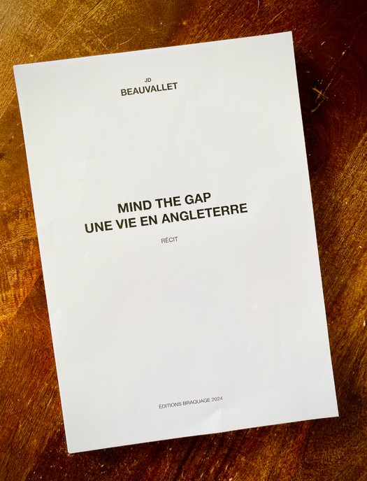 News Littéraires – Mind The Gap, une vie en Angleterre – JD Beauvallet