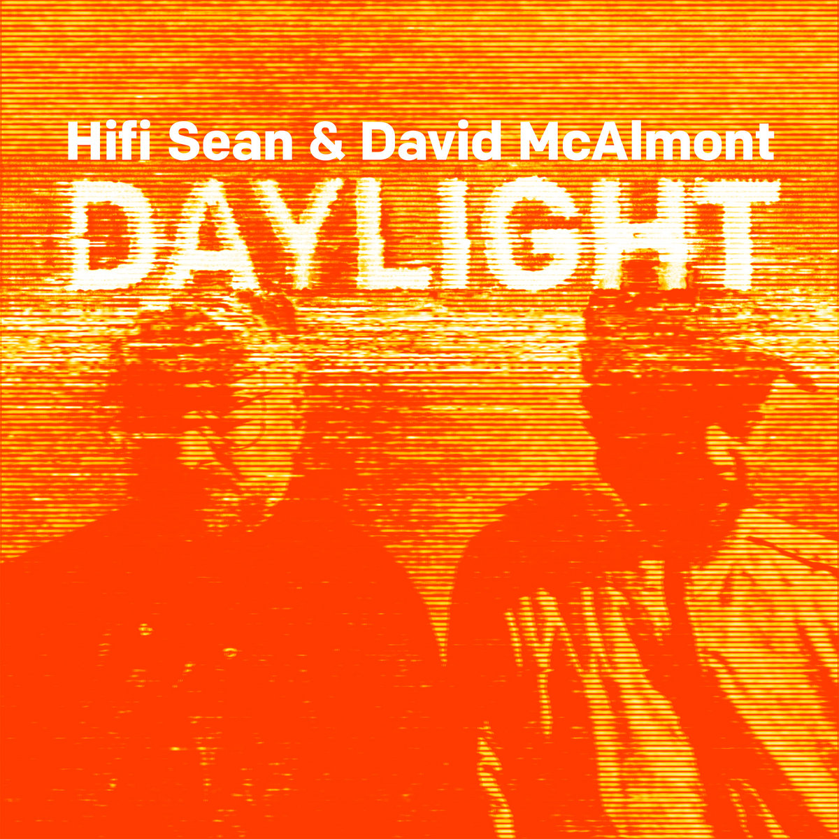 Listen Up – Hifi Sean & David McAlmont – Daylight