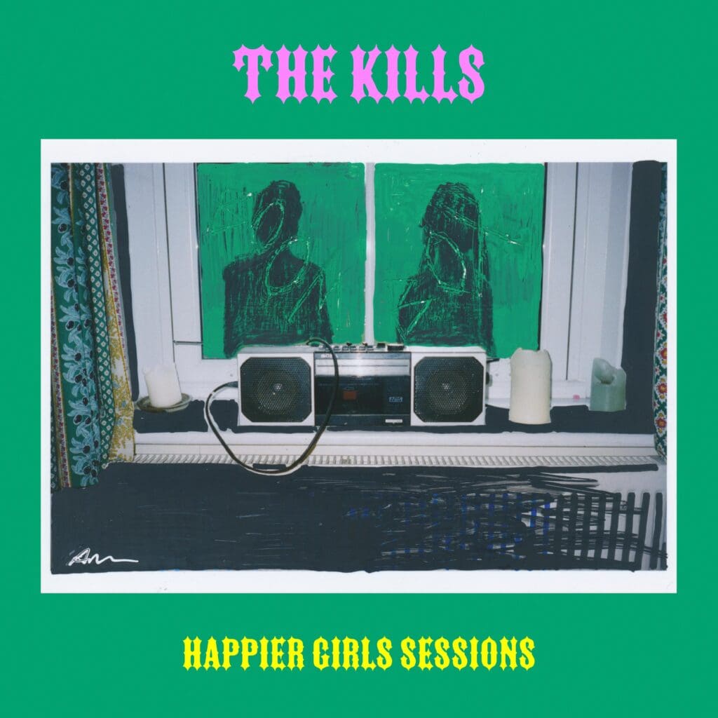 News – The Kills – Happier Girls Sessions EP