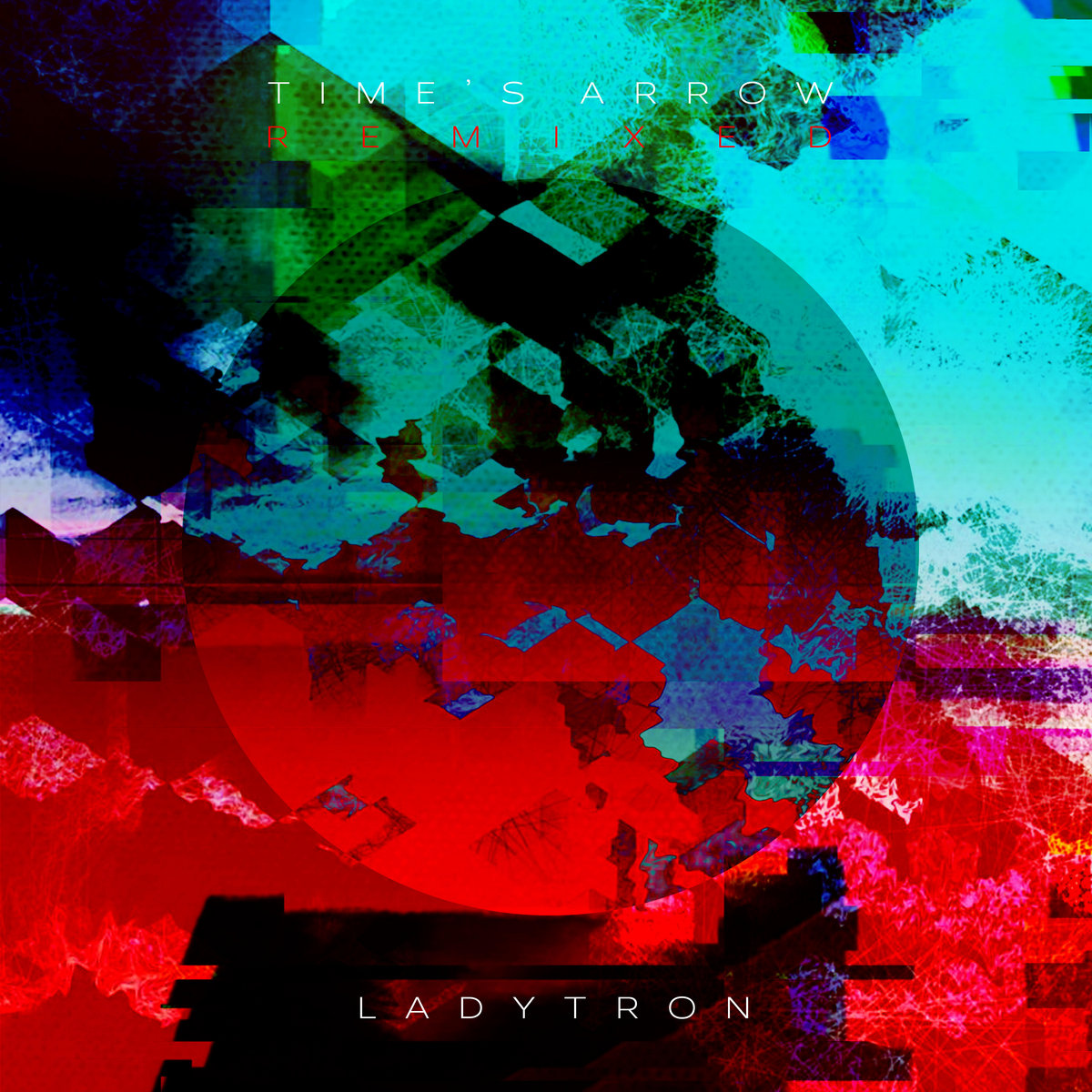 Electro News @ – Ladytron – Time’s Arrow Remixed