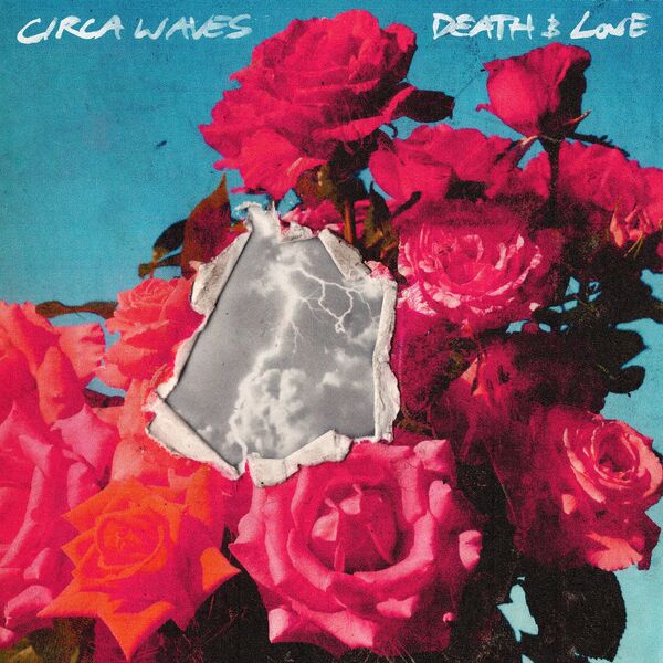 News – Circa Waves – Death & Love, Pt. 1