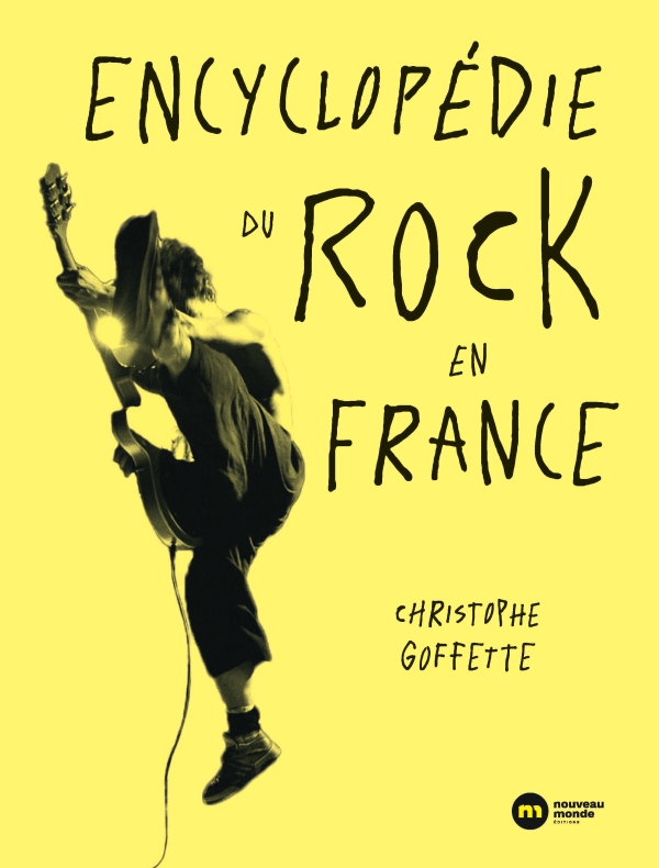 News Littéraires – Encyclopédie du rock en France – Christophe Goffette