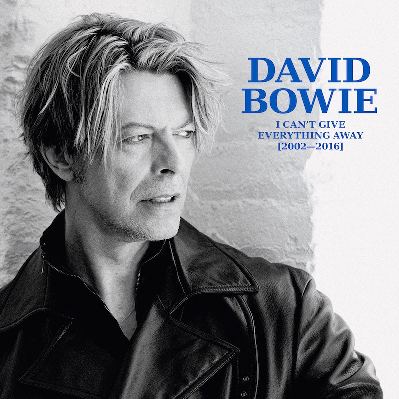 News – David Bowie – I Can’t Give Everything Away (2002-2016)