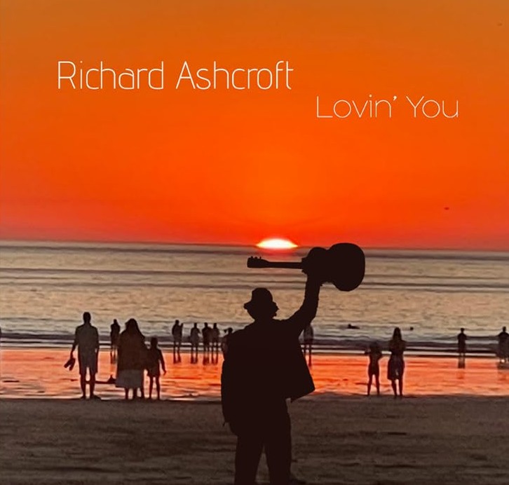 News – Richard Ashcroft – Lovin’ You