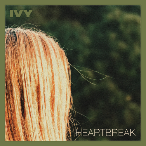 Single of the week – Ivy – Heartbreak