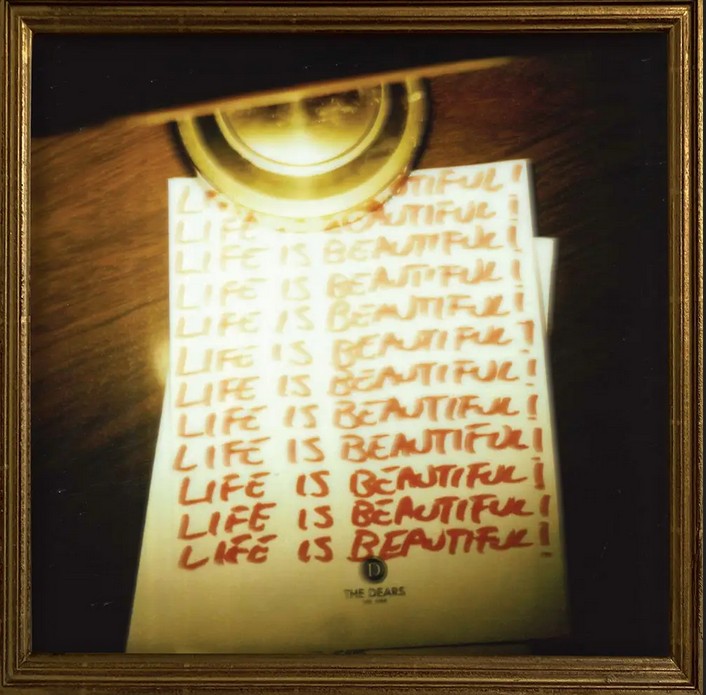 News – The Dears – Life Is Beautiful! Life Is Beautiful! Life Is Beautiful!
