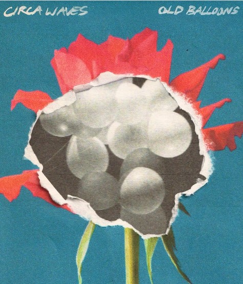 News – Circa Waves – Old Balloons