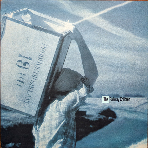 A side / B side – The Railway Children – Brighter / History Burns (1987)