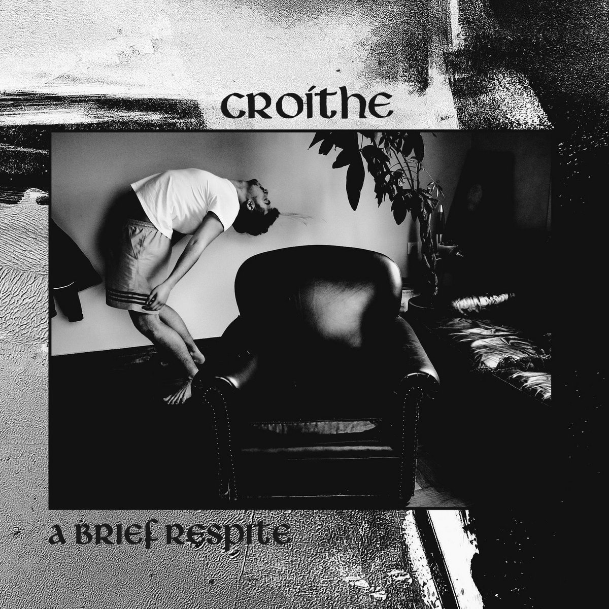 Post-punk shivers – Croíthe – A Brief Respite EP