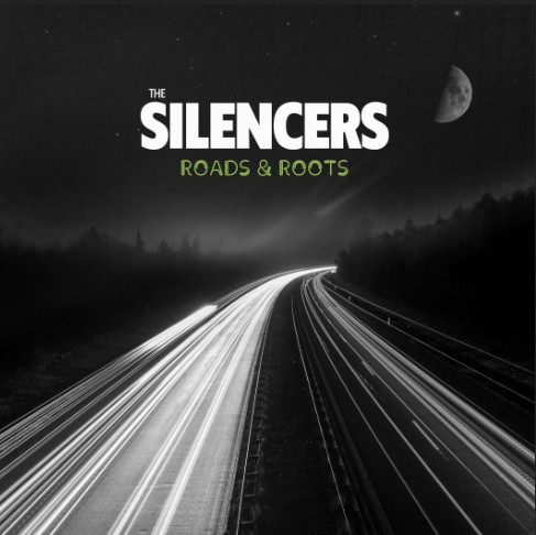 News – The Silencers – Roads & Roots