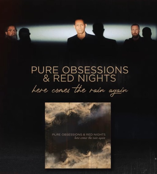 Pure Obsessions & Red Nights – Here Comes the Rain Again (Eurythmics cover)